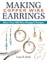 bw-making-copper-wire-earrings-fox-chapel-publishing-9781607657255