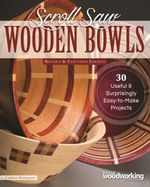 bw-scroll-saw-wooden-bowls-revised-amp-expanded-edition-fox-chapel-publishing-9781607656494