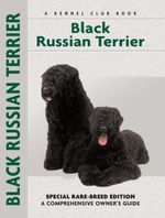 bw-black-russian-terrier-comprehensive-owners-guide-companionhouse-books-9781621870289