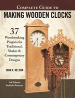 bw-complete-guide-to-making-wooden-clocks-3rd-edition-fox-chapel-publishing-9781607655367
