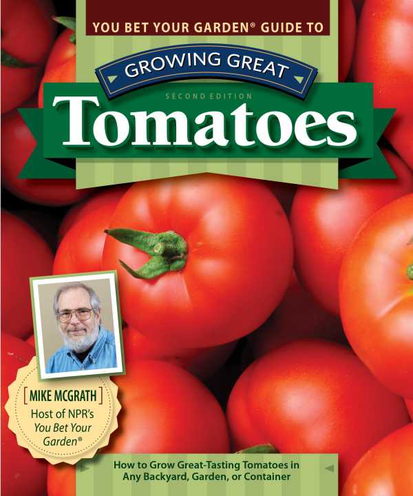 bw-you-bet-your-garden-guide-to-growing-great-tomatoes-second-edition-fox-chapel-publishing-9781607657781