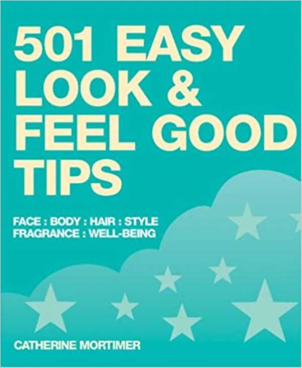 bw-501-easy-look-and-feel-good-tips-imm-lifestyle-books-9781607653561