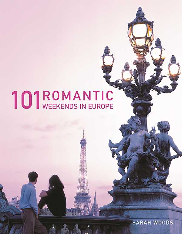 bw-101-romantic-weekends-in-europe-imm-lifestyle-books-9781607654469