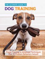 bw-the-ultimate-guide-to-dog-training-companionhouse-books-9781621870999