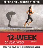 bw-your-12-week-guide-to-running-imm-lifestyle-books-9781607651765