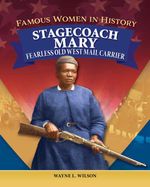 bw-famous-women-in-history-stagecoach-mary-curious-fox-books-9781637415726