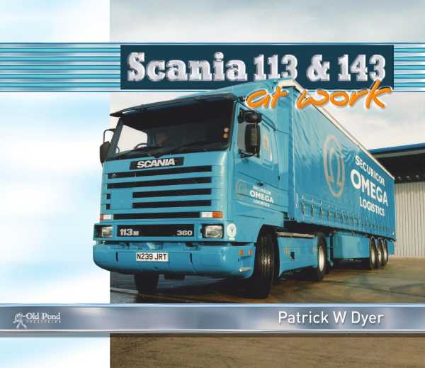 bw-scania-113-and-143-at-work-old-pond-books-9781912158386