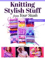 bw-knitting-stylish-stuff-from-your-stash-landauer-9781637414996