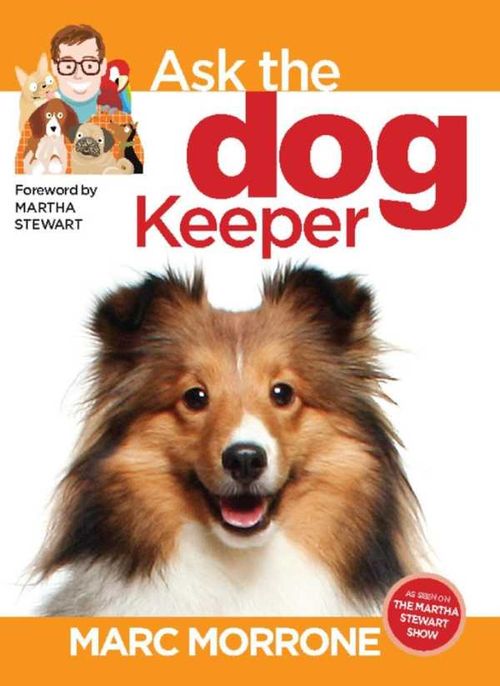 Marc Morrones Ask the Dog Keeper