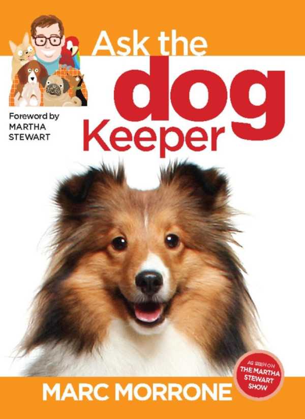 bw-marc-morrones-ask-the-dog-keeper-companionhouse-books-9781937049928