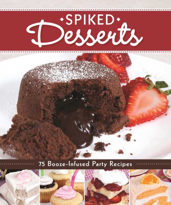bw-spiked-desserts-fox-chapel-publishing-9781607659204