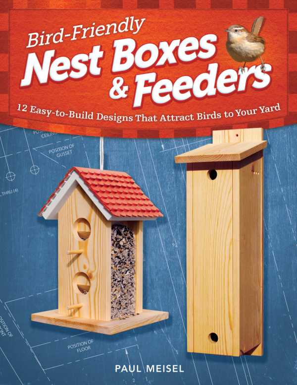 bw-birdfriendly-nest-boxes-amp-feeders-fox-chapel-publishing-9781607654254