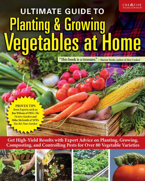 bw-ultimate-guide-to-planting-amp-growing-vegetables-at-home-creative-homeowner-9781637413357