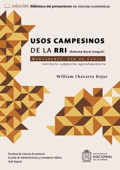 Usos campesinos de la RRI Reforma Rural Integral Mercaderes Sur de Cauca territorio campesino agroalimentario
