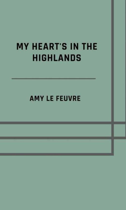 My hearts in the Highlands