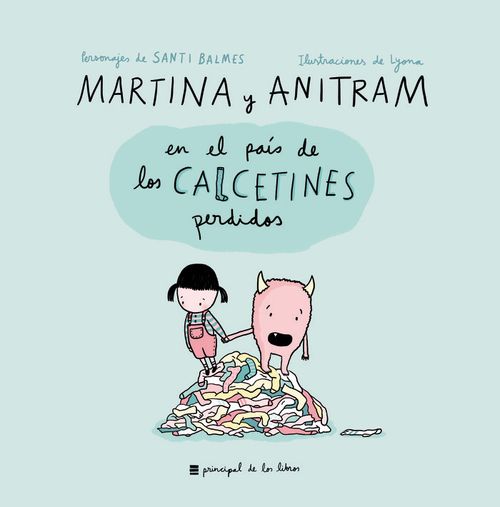 Martina y Anitram en el Pais de los Calcetines Perdidos