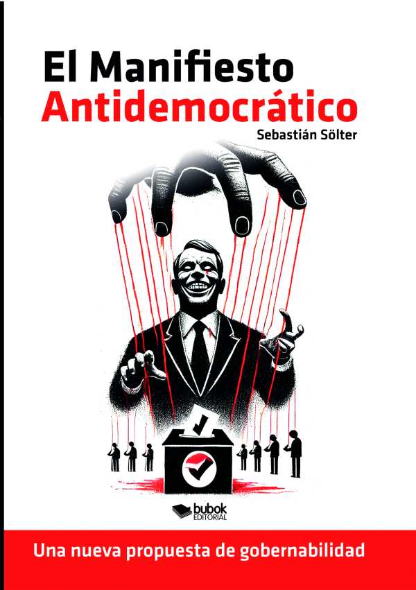 bw-el-manifiesto-antidemocraacutetico-editorial-bubok-publishing-9788468586793