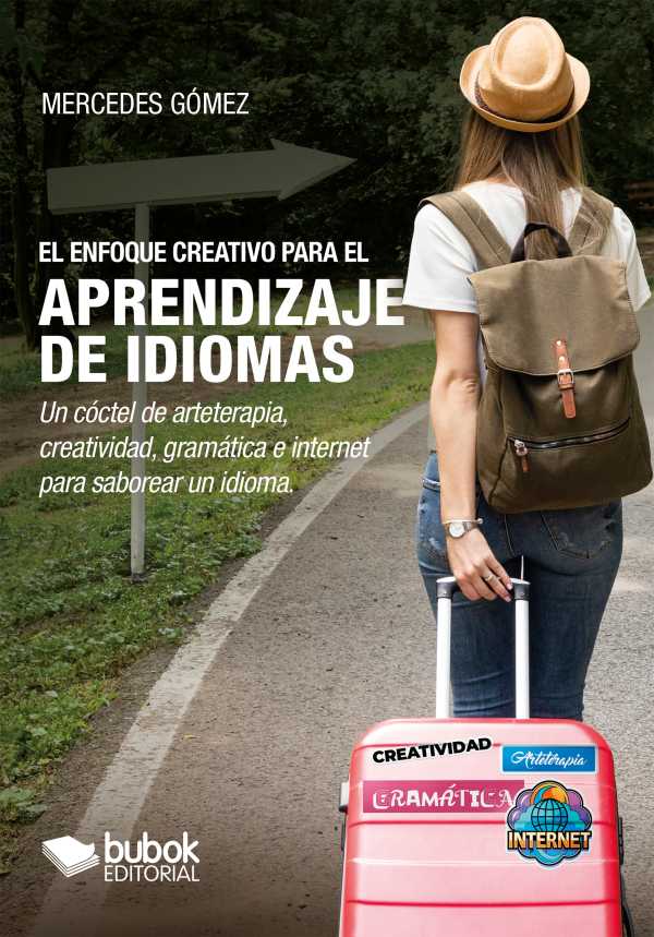 bw-el-enfoque-creativo-para-el-aprendizaje-de-idiomas-editorial-bubok-publishing-9788468586885