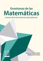 bw-ensentildeanza-de-las-matemaacuteticas-a-traveacutes-de-la-formulacioacuten-de-problemas-ecoe-ediciones-9789585080812
