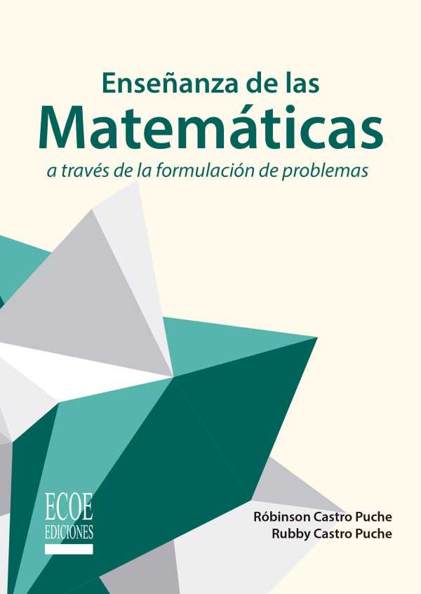 bw-ensentildeanza-de-las-matemaacuteticas-a-traveacutes-de-la-formulacioacuten-de-problemas-ecoe-ediciones-9789585080812