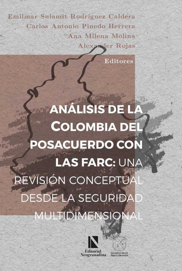 bw-anaacutelisis-de-la-colombia-del-posacuerdo-con-las-farc-editorial-universidad-militar-nueva-granada-umng-9789585103801