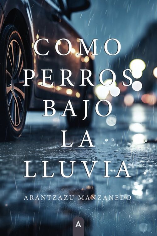 Como perros bajo la lluvia