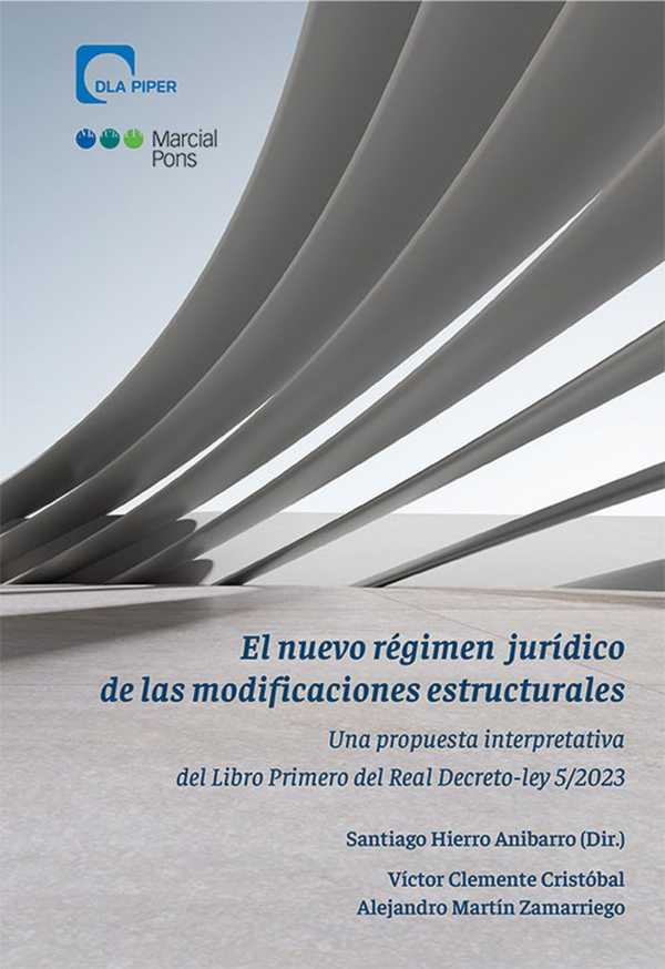 bw-el-nuevo-reacutegimen-juriacutedico-de-las-modificaciones-estructurales-marcial-pons-sdh-9788413818245