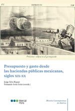 bw-presupuesto-y-gasto-desde-las-haciendas-puacuteblicas-mexicanas-siglos-xixxx-marcial-pons-sdh-9788413818405