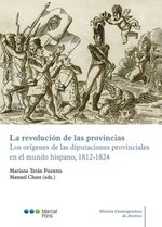 bw-la-revolucioacuten-de-las-provincias-marcial-pons-sdh-9788413818412