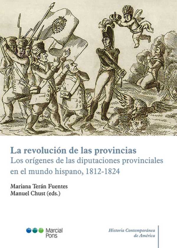 bw-la-revolucioacuten-de-las-provincias-marcial-pons-sdh-9788413818412