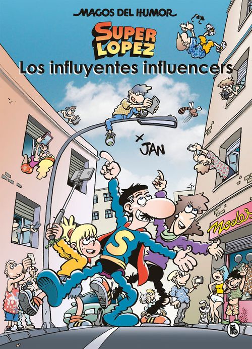 Los influyentes influencers Magos del Humor Superlopez 207