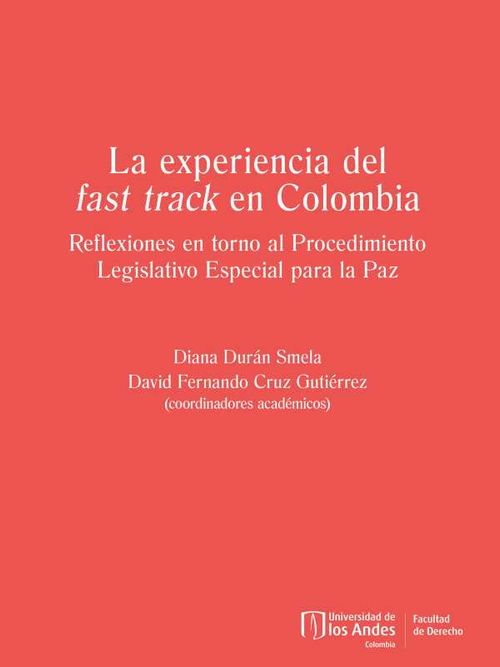 La experiencia del fast track en Colombia