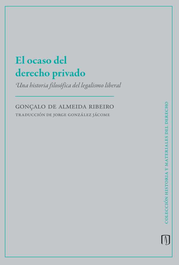 bw-el-ocaso-del-derecho-privado-u-de-los-andes-9789587986730