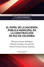 bw-el-papel-de-la-hacienda-puacuteblica-municipal-en-la-construccioacuten-de-paz-en-colombia-u-de-los-andes-9789587986266