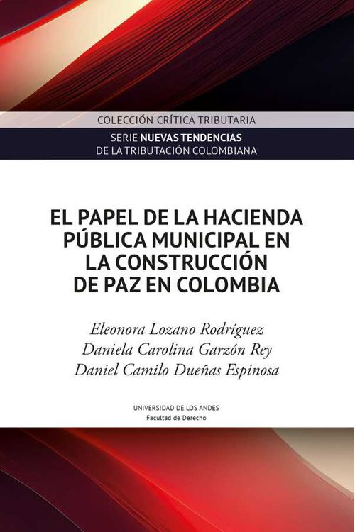 El papel de la hacienda p?blica municipal en la construcci?n de paz en Colombia