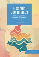 bw-el-sonido-que-seremos-u-de-los-andes-9789587987096