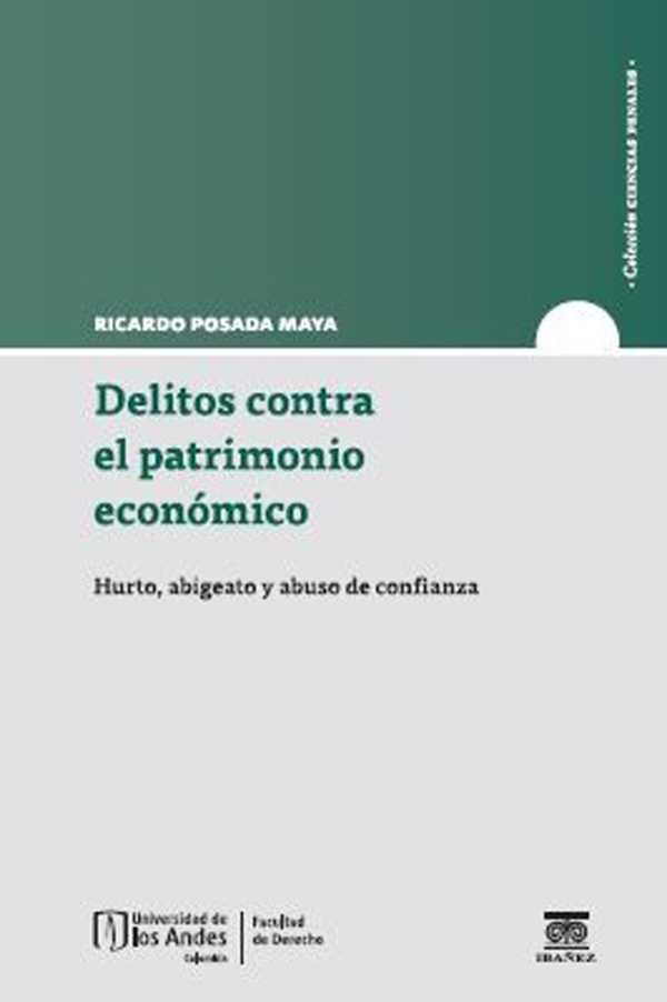 bw-delitos-contra-el-patrimonio-econoacutemico-u-de-los-andes-9789587987287