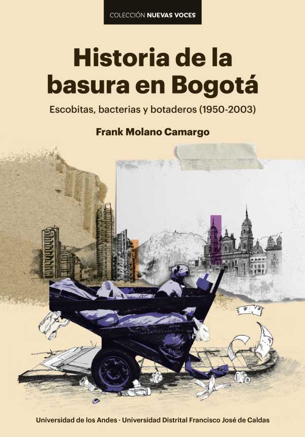 bw-historia-de-la-basura-en-bogotaacute-u-de-los-andes-9789587876178