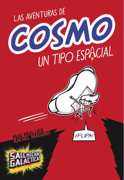 Las aventuras de Cosmo un tipo espacial Salchichas galacticas 1