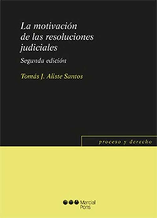La motivación de las resoluciones judiciales