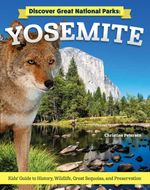 bw-discover-great-national-parks-yosemite-curious-fox-books-9781637414606