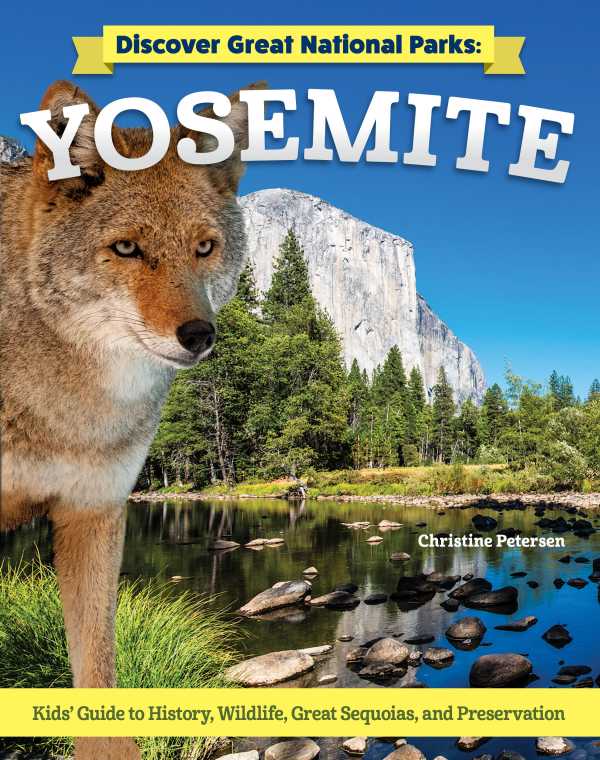 bw-discover-great-national-parks-yosemite-curious-fox-books-9781637414606