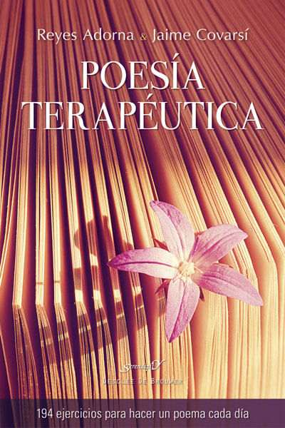 Poesia terapeutica 94 ejercicios para hacer un poema cada dia