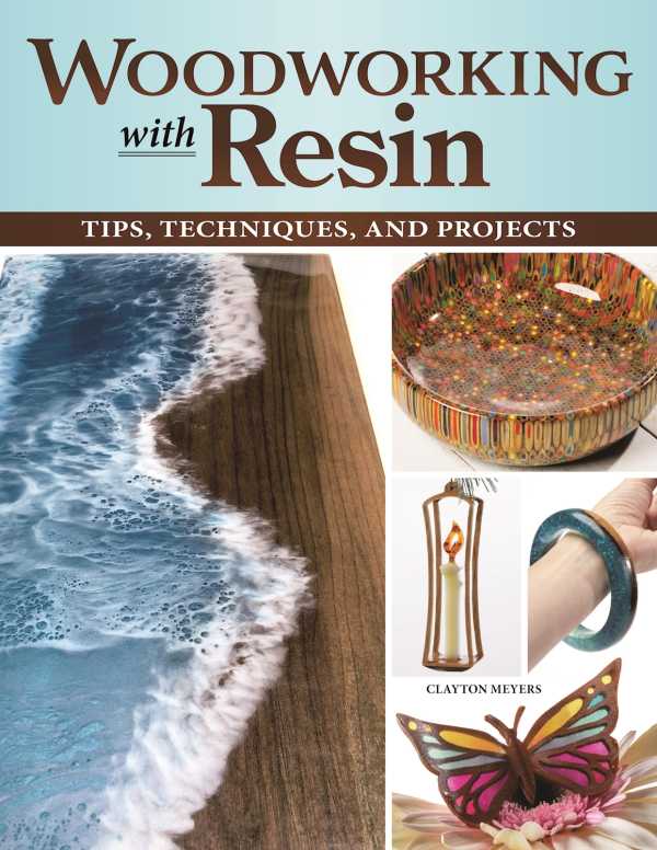 bw-woodworking-with-resin-fox-chapel-publishing-9781637411209