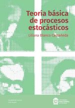 bw-teoriacutea-baacutesica-de-procesos-estocaacutesticos-universidad-nacional-de-colombia-9789585054837