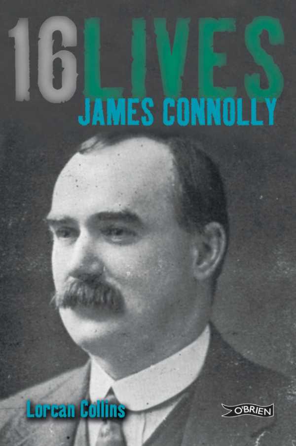 bw-james-connolly-the-obrien-press-9781847176097