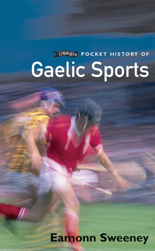 bw-obrien-pocket-history-of-gaelic-sport-the-obrien-press-9781847175212