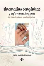 bw-anomaliacuteas-congeacutenitas-y-enfermedades-raras-editorial-autores-de-argentina-9789878760438