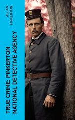 bw-true-crime-pinkerton-national-detective-agency-eartnow-4066339581753