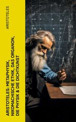 bw-aristoteles-metaphysik-nikomachische-ethik-das-organon-die-physik-amp-die-dichtkunst-eartnow-4066339582880